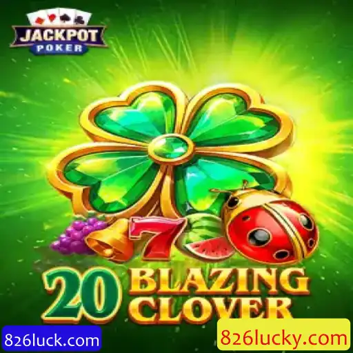 Descubra o Empolgante Mundo de '20BlazingClover'